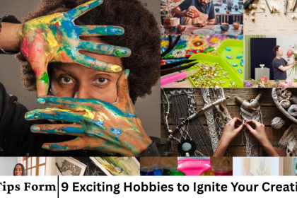 9 Exciting Hobbies to Ignite Your Creativity