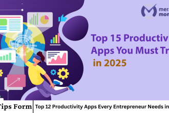 Top 12 Productivity Apps Every Entrepreneur Needs in 2025